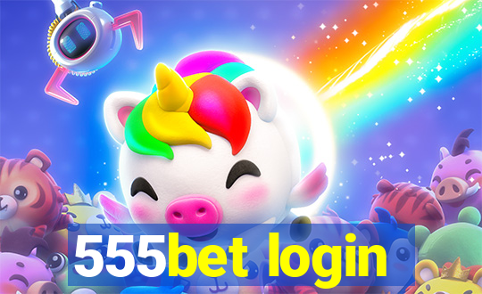 555bet login